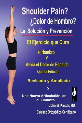 Cover image for Dolor de Hombro?: La Solucion & Prevencion, Quinta Edicion, Revisado y Ampliado