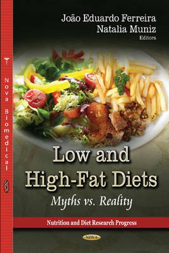 Cover image for Low & High-Fat Diets: Myths vs Reality