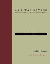 Cover image for As I Was Saying: Recollections and Miscellaneous Essays