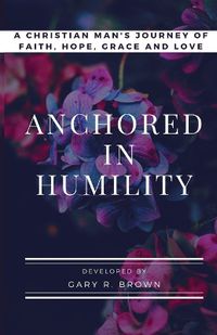 Cover image for Anchored in Humility