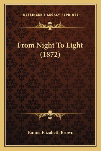 From Night to Light (1872)