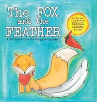 Cover image for The Fox and the Feather