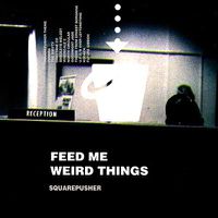 Cover image for Feed Me Weird Things 25th Anniversary ** Vinyl