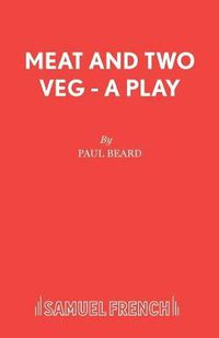 Cover image for Meat and Two Veg