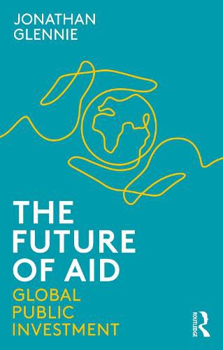 Cover image for The Future of Aid: Global Public Investment