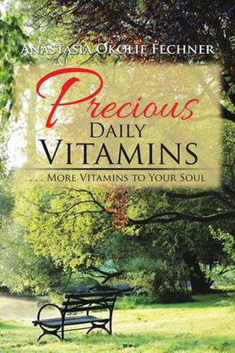 Cover image for Precious Daily Vitamins: . . . More Vitamins to Your Soul
