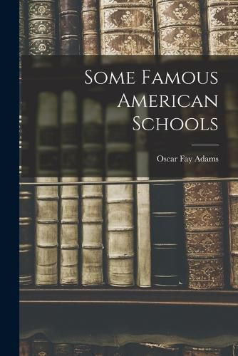 Some Famous American Schools