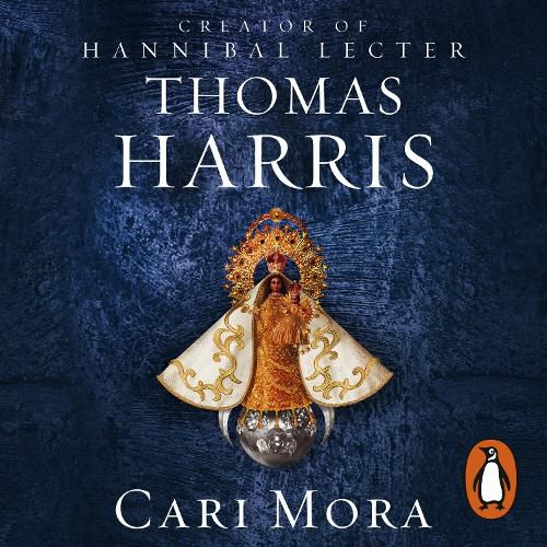 Cover image for Cari Mora: from the creator of Hannibal Lecter