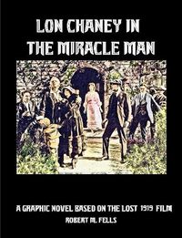 Cover image for Lon Chaney in The Miracle Man