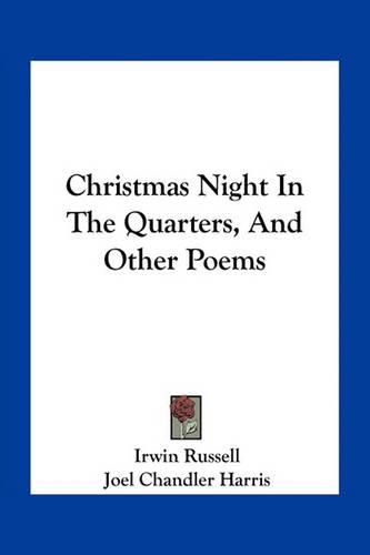 Cover image for Christmas Night in the Quarters, and Other Poems