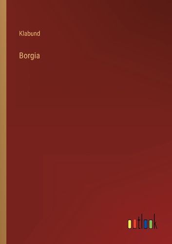Cover image for Borgia