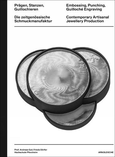 Cover image for Embossing, Punching and Guilloche Engraving: Contemporary Artisanal Jewellery Production