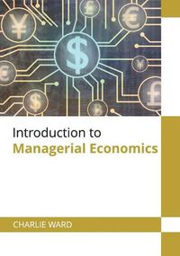 Cover image for Introduction to Managerial Economics