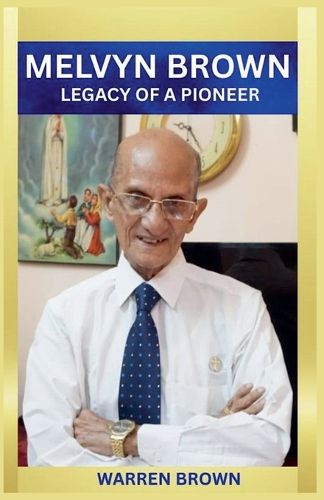 Cover image for MELVYN BROWN Legacy of a Pioneer