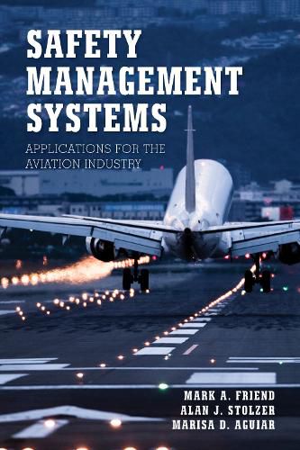 Cover image for Safety Management Systems: Applications for the Aviation Industry