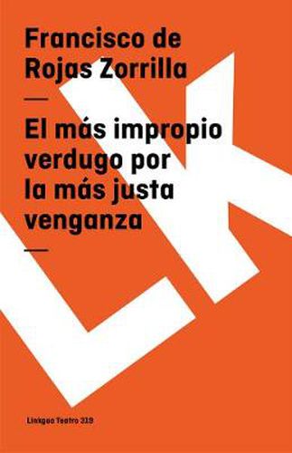 Cover image for El Mas Impropio Verdugo Por La Mas Justa Venganza