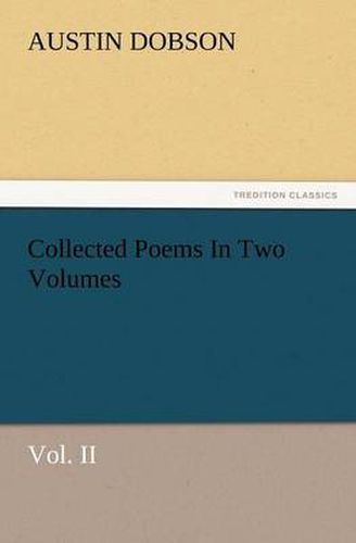 Cover image for Collected Poems in Two Volumes, Vol. II