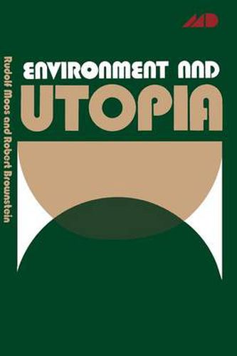 Cover image for Environment and Utopia: A Synthesis