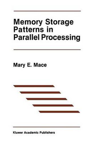 Cover image for Memory Storage Patterns in Parallel Processing