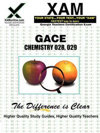 Cover image for Gace Chemistry 028, 029 Teacher Certification Test Prep Study Guide