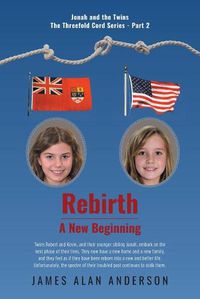 Cover image for Rebirth: A New Beginning