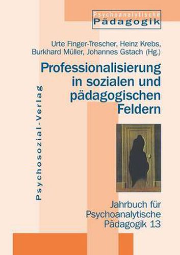 Cover image for Professionalisierung in sozialen und padagogischen Feldern
