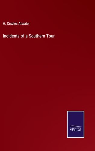 Cover image for Incidents of a Southern Tour