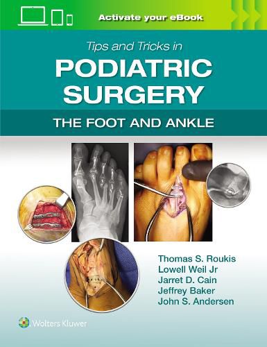 Cover image for Tips and Tricks in Podiatric Surgery: The Foot and Ankle: Print + eBook with Multimedia