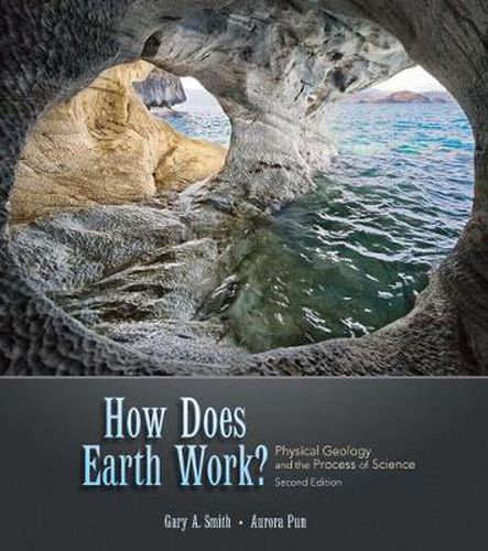 Cover image for How Does Earth Work? Physical Geology and the Process of Science