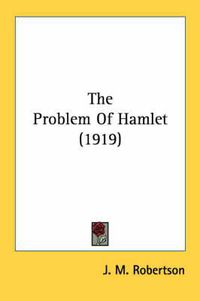 Cover image for The Problem of Hamlet (1919)