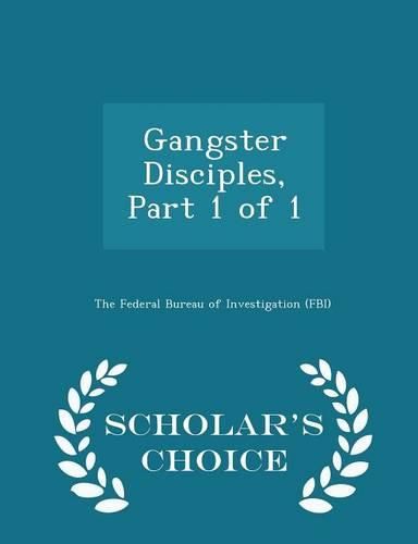 Cover image for Gangster Disciples, Part 1 of 1 - Scholar's Choice Edition