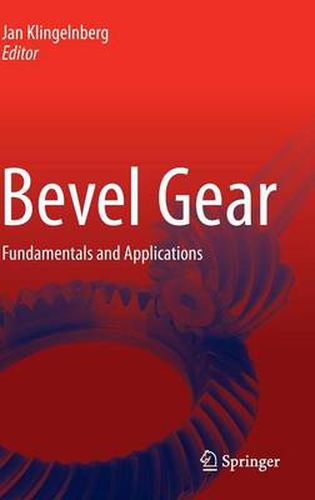 Cover image for Bevel Gear: Fundamentals and Applications