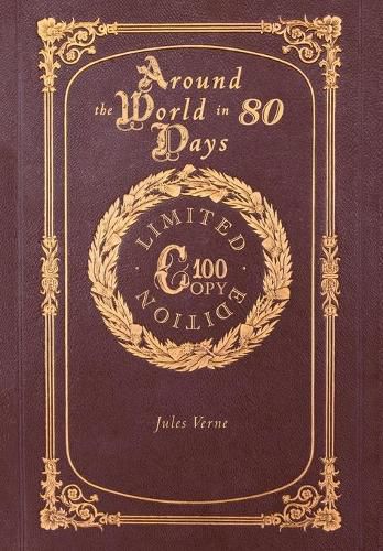 Cover image for Around the World in 80 Days (100 Copy Limited Edition)