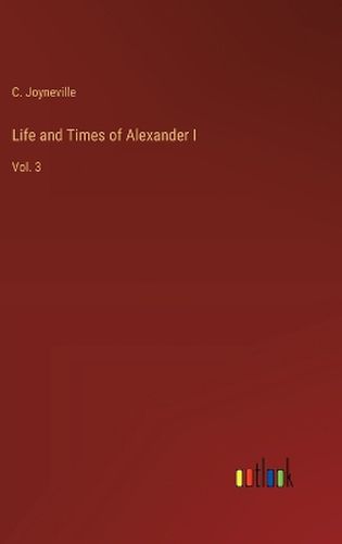 Cover image for Life and Times of Alexander I