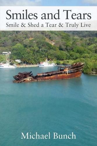 Cover image for Smiles and Tears: Smile & Shed a Tear & Truly Live
