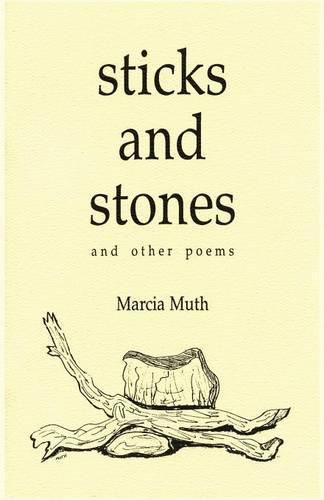 Cover image for Sticks and Stones and Other Poems