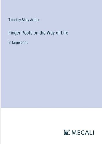 Cover image for Finger Posts on the Way of Life