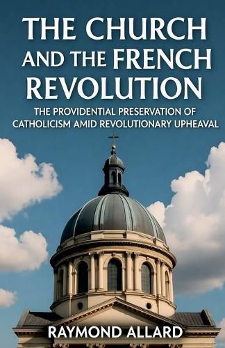 Cover image for The Church and the French Revolution