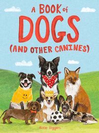 Cover image for A Book of Dogs (and Other Canines)