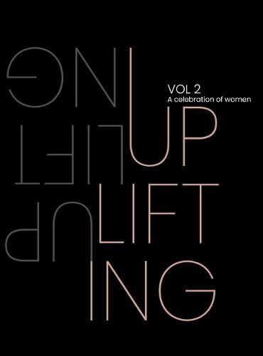 Uplifting. A Celebration of Women. Volume 2