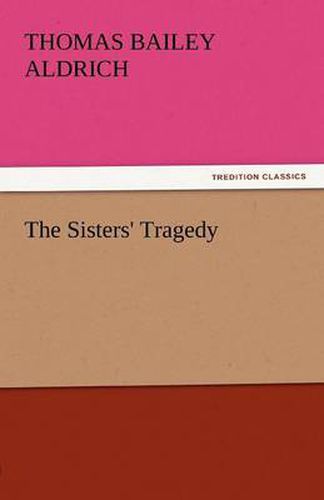 Cover image for The Sisters' Tragedy