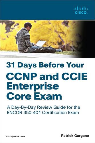 Cover image for 31 Days Before Your CCNP and CCIE Enterprise Core Exam