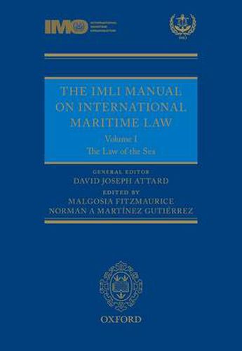 Cover image for The IMLI Manual on International Maritime Law: Volume I: The Law of the Sea