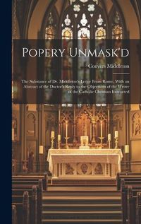 Cover image for Popery Unmask'd