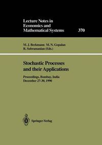 Cover image for Stochastic Processes and their Applications: Proceedings of the Symposium held in honour of Professor S.K. Srinivasan at the Indian Institute of Technology Bombay, India, December 27-30, 1990