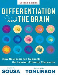 Cover image for Differentiation and the Brain: How Neuroscience Supports the Learner-Friendly Classroom (Use Brain-Based Learning and Neuroeducation to Differentiate Instruction)