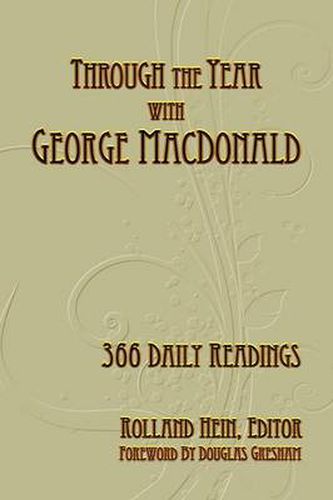 Cover image for Through the Year with George MacDonald: 366 Daily Readings