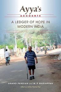 Cover image for Ayya's Accounts: A Ledger of Hope in Modern India