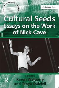 Cover image for Cultural Seeds: Essays on the Work of Nick Cave
