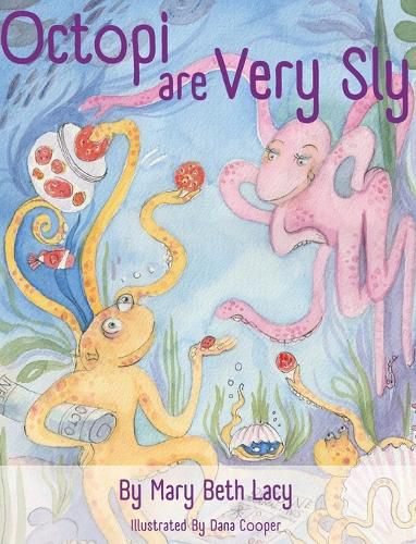 Cover image for Octopi Are Very Sly